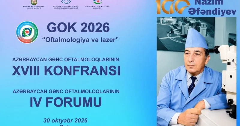 Azərbaycan Gənc Oftalmoloqlarının XVIII Konfransı və IV Forumu
