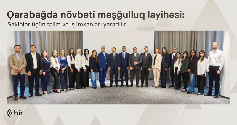 Bir ekosistemi Qarabağ sakinləri üçün yeni məşğulluq layihəsinə start verib