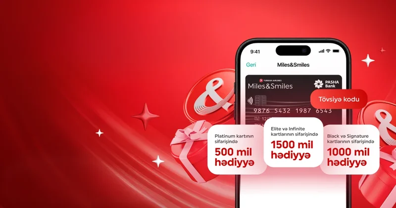 PASHA Bank запустил новую программу бонусных миль для держателей карт Miles&Smiles PASHA Bank