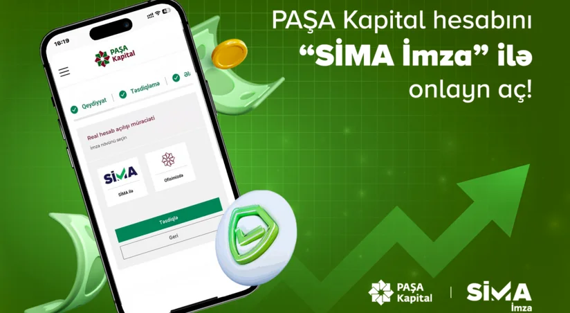 PAŞA Kapital “SİMA İmza” ilə məsafədən hesab açmaq imkanı yaradıb