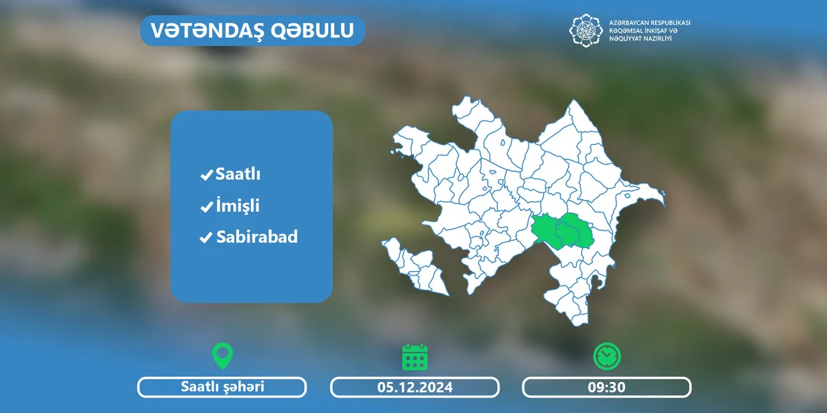 Rəşad Nəbiyev Saatlıda vətəndaşları qəbul edəcək