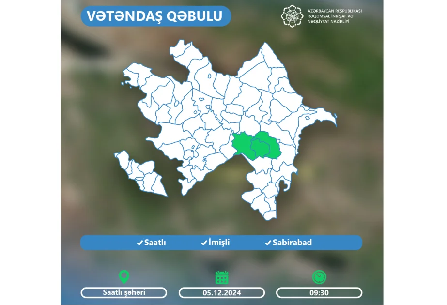 Rəqəmsal inkişaf və nəqliyyat naziri Saatlıda vətəndaşlarla görüşəcək AZƏRTAC