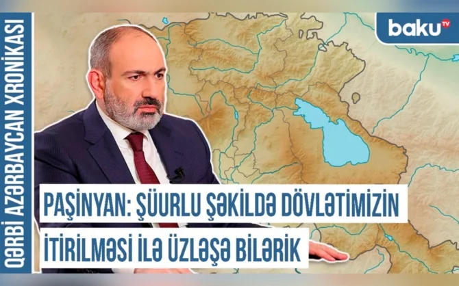 Paşinyan Qərbi Azərbaycanla Qərbi Ermənistan iddiasını niyə eyniləşdirir? Xronika Xəbər saytı Son xəbərlər və Hadisələr