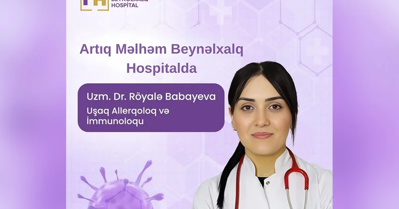 Röyalə Babayeva “Məlhəm” Beynəlxalq Hospitalda