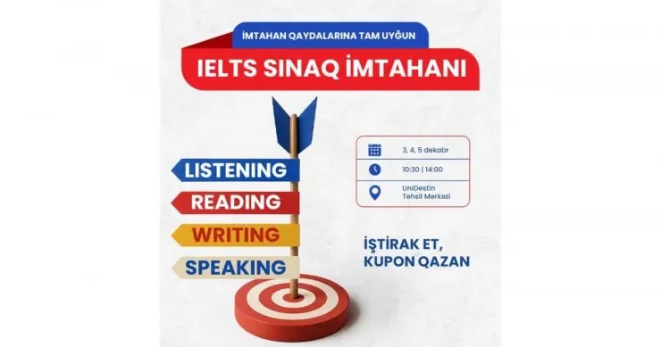 UniDestin Təhsil Mərkəzində IELTS sınaq imtahanı Real imtahan təcrübəsi və Bonus Kuponlar