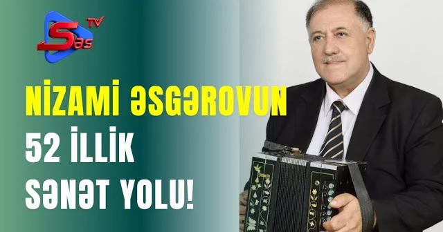 Nizami Əsgərovun 52 illik sənət yolu! Hansı çətinliklər yaşandı?