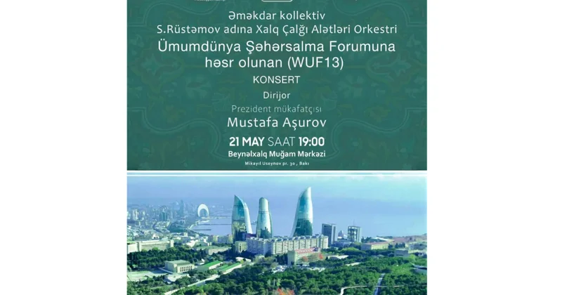Səid Rüstəmov adına orkestr WUF13 çərçivəsində konsert verəcək