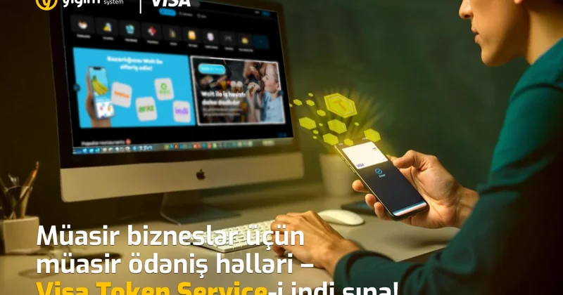 YIĞIM и Visa первыми в Азербайджане запускают технологию Visa Token Service