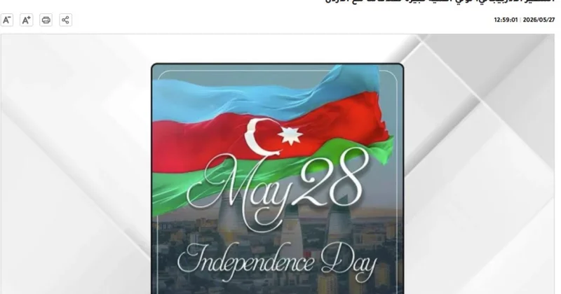 İordaniya mətbuatı Azərbaycanın Müstəqillik Gününü geniş işıqlandırıb