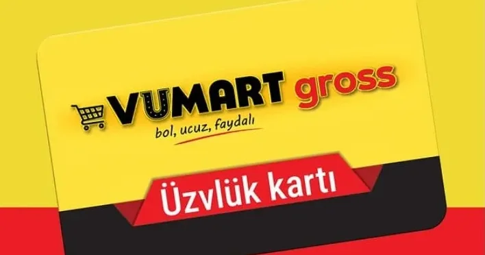 Vumart Gross da üzvlük kartı ilə hər zaman endirimli qiymətlərlə alış veriş imkanı!