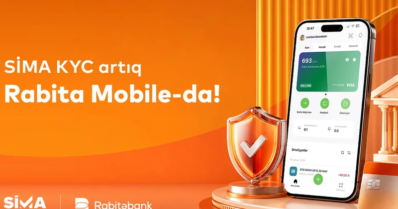“SİMA KYC” “Rabitəbank”ın mobil tətbiqində