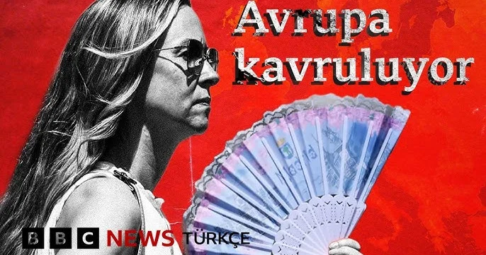 Avropa niyə istidən çıxış yolu tapa bilmir? BBC araşdırdı