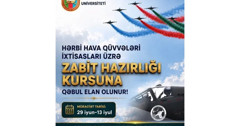 Milli Müdafiə Universiteti HHQ ixtisasları üzrə “Zabit hazırlığı kursu”na qəbul elan edib