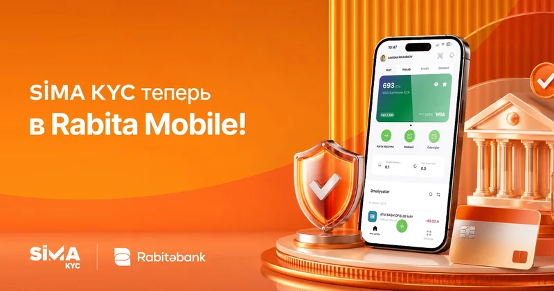 SİMA KYC теперь в мобильном приложении Rabitəbank!