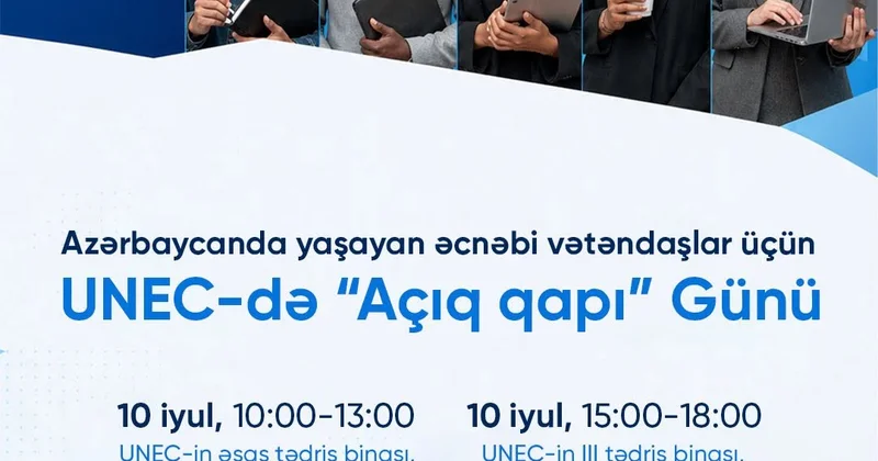UNEC də əcnəbilər üçün Açıq Qapı Günü