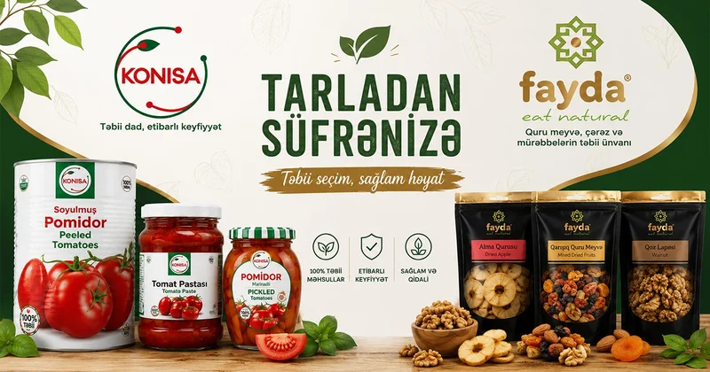 “FAYDA” və “KONİSA”: Quba torpağının təbii dadı süfrələrə yol alır