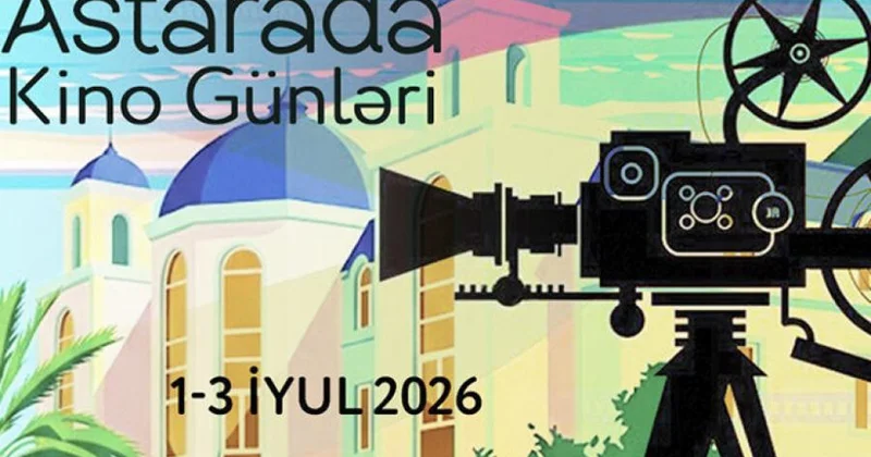 İyulun ilk həftəsi “Astarada kino günləri” təşkil olunacaq