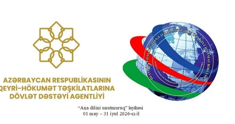 DFJD “Ana dilini unutmuruq” layihəsini uğurla yekunlaşdırıb