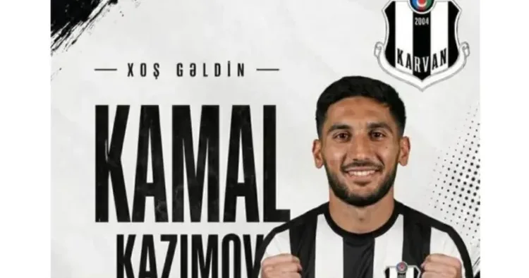 Karvan Yevlax Kamal Kazımovu transfer etdi