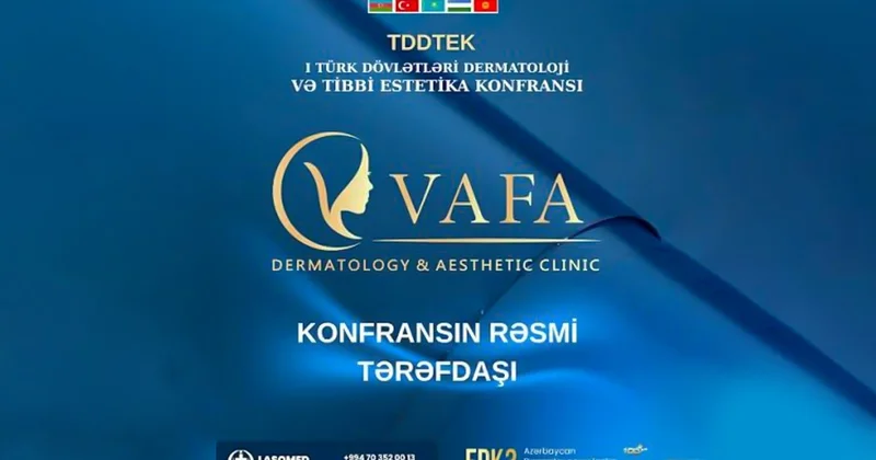 Birinci Türk Dövlətləri Dermatoloji və Tibbi Estetika konfransı keçirildi