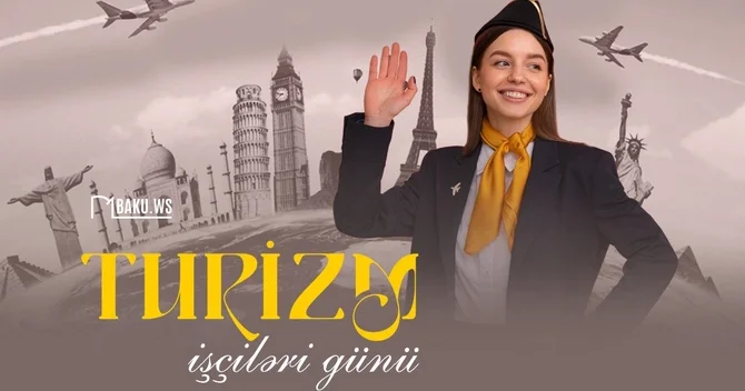 29 Sentyabr Turizm İşçiləri Günüdür