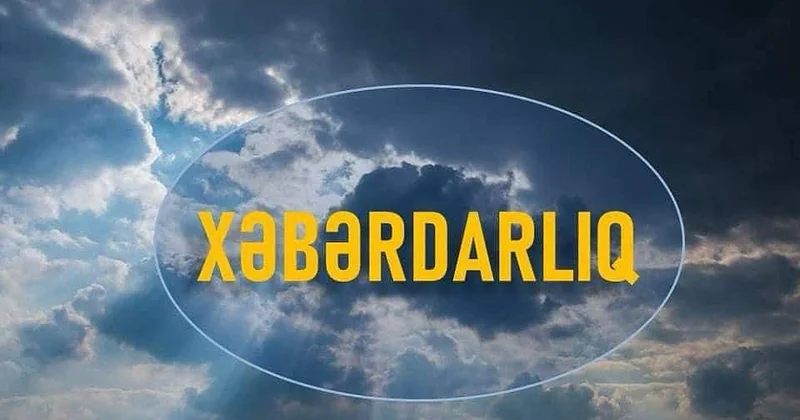 Azərbaycanda sentyabrın 30 u axşamdan oktyabrın 2 si axşamadək hava yağıntılı keçəcək XƏBƏRDARLIQ