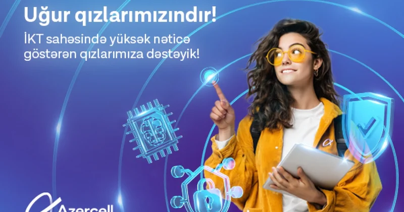 Azercell” bu tələbə qızları təbrik etdi FOTOLAR