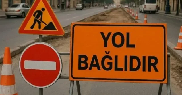 Bakının bu küçələri bağlanacaq Sürücülərin NƏZƏRİNƏ!