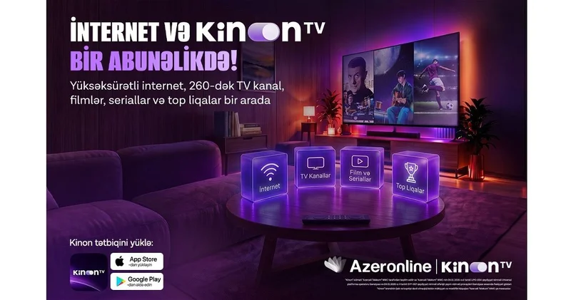 Больше развлечений с высокоскоростным интернетом: Azeronline открывает доступ к Kinon TV