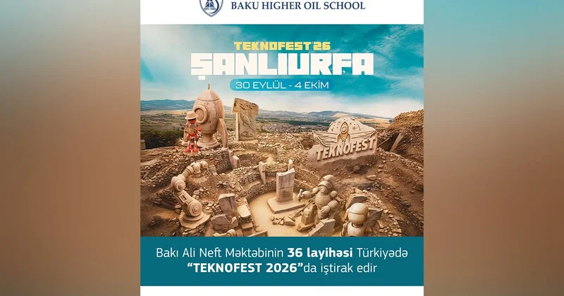 BANM 36 layihə ilə Türkiyədə “Teknofest 2026”da iştirak edir