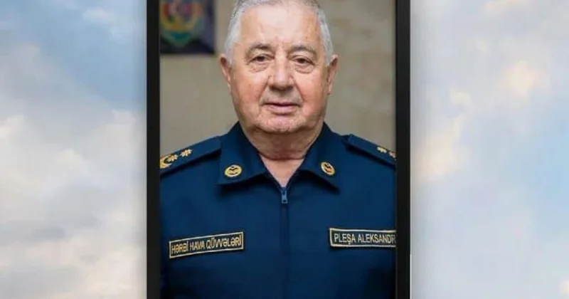 Keçmiş hərbi pilot VƏFAT ETDİ FOTO
