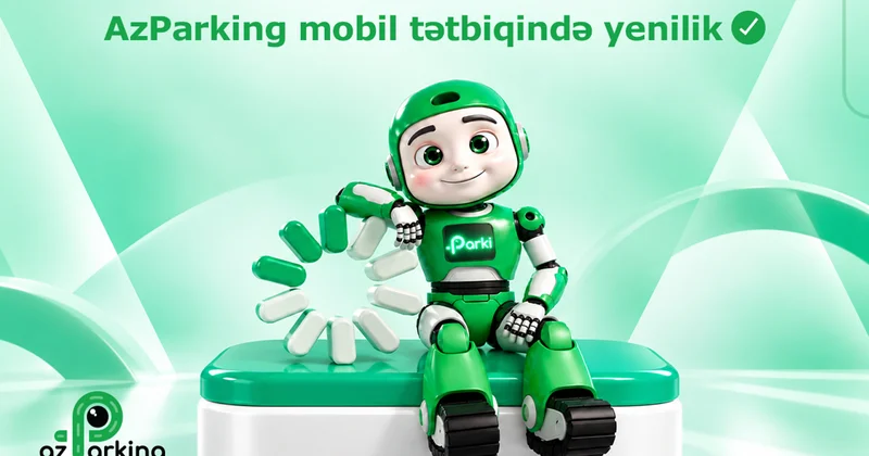 “AzParking” mobil tətbiqində yenilik