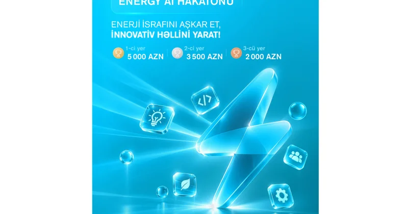 Energetika Nazirliyi və SOCAR “Energy & AI” hakatonu təşkil edir