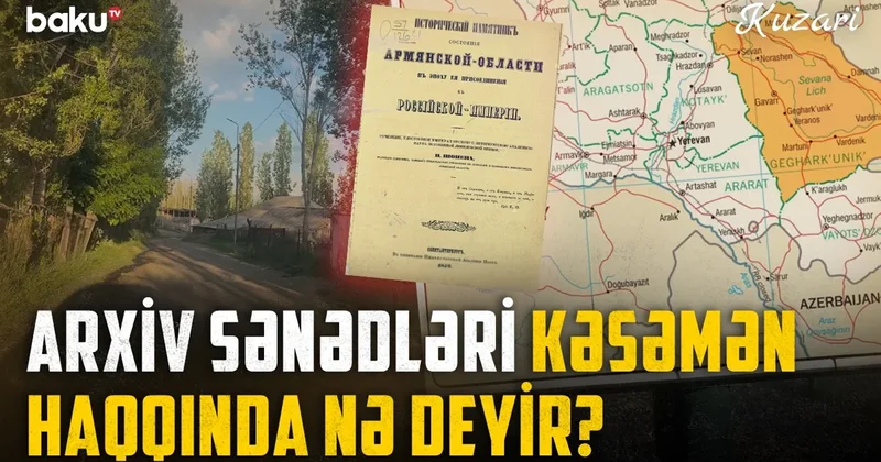 Места памяти Западного Азербайджана: Кясаман одно из древних азербайджанских поселений Гёйчи