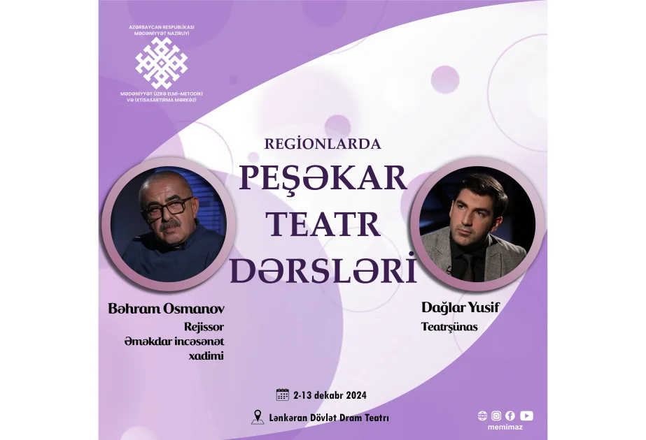 Lənkəran Dövlət Dram Teatrında ustad dərsləri keçiriləcək AZƏRTAC