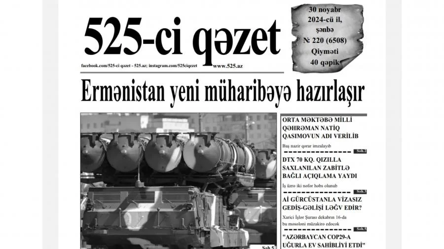 525ci qəzet “525ci qəzet”in 30 noyabr sayında nələr var? ANONS