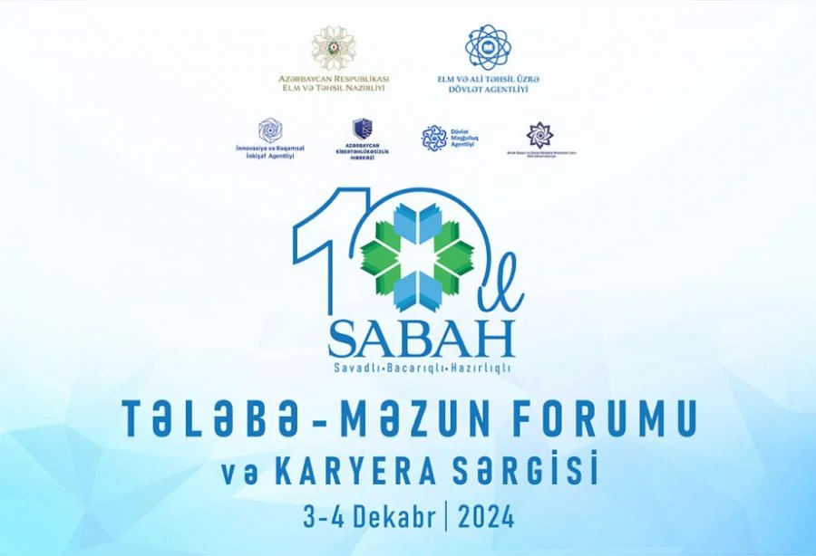 525ci qəzet SABAH tələbəməzun forumu və karyera sərgisi keçiriləcək