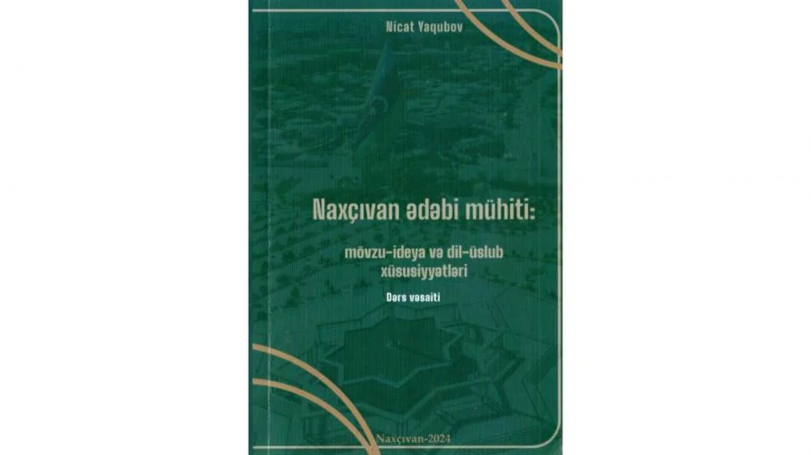 525ci qəzet Naxçıvan ədəbi mühiti mövzuideya və dilüslub kontekstində