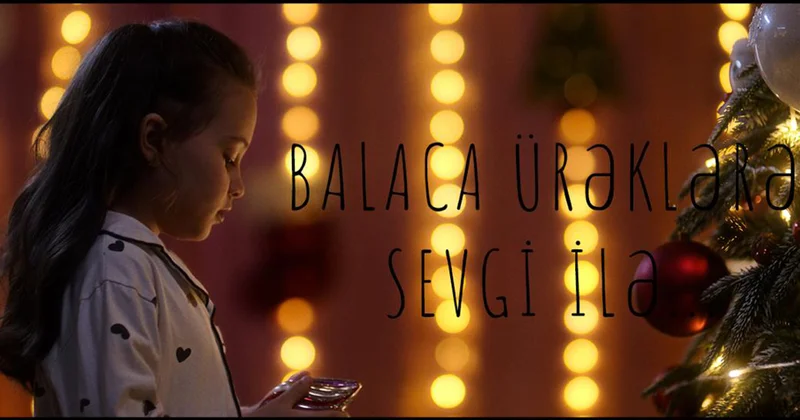 Balaca ürəklərə sevgi ilə… Video