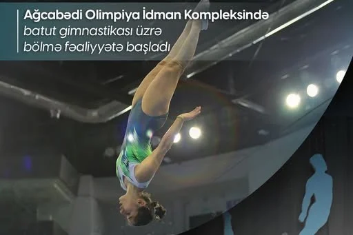 Ağcabədidə batut gimnastikası bölməsi fəaliyyətə başlayıb