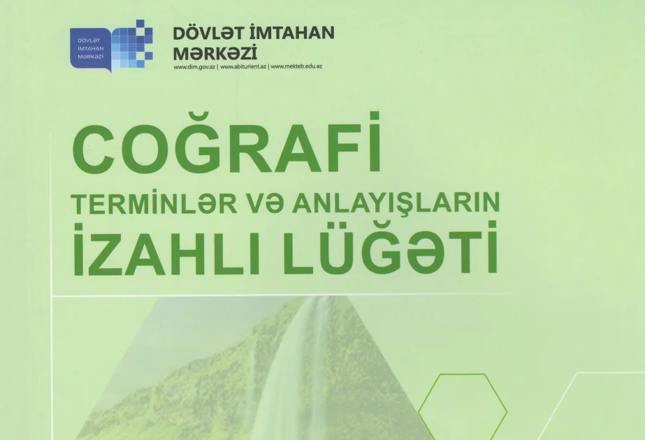 “Coğrafi terminlər və anlayişların izahli lüğəti” nəşr olunub