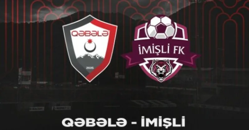 Qəbələ İmişli ni qonaq edir