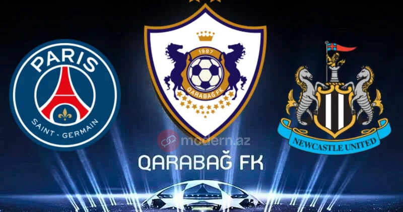 Qarabağ a kim sərf edir: PSJ, yoxsa “Nyukasl”?