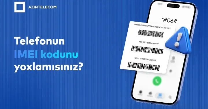 “AzInTelecom” tərəfindən 68 minə yaxın IMEI kod bloklanıb