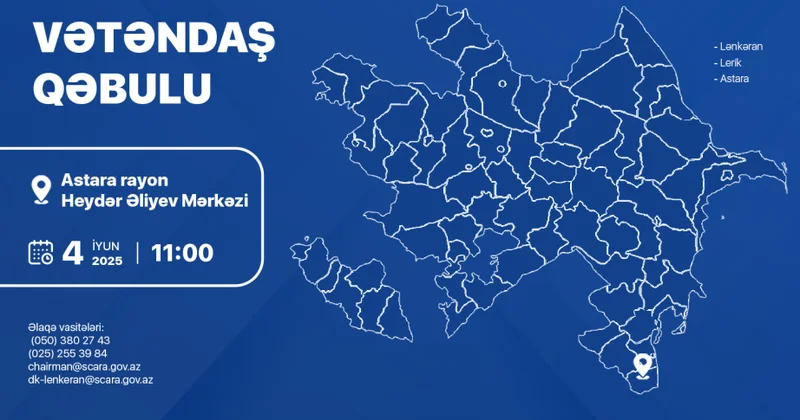 Dövlət Komitəsinin sədri Astara rayonunda vətəndaşlarla görüşəcək