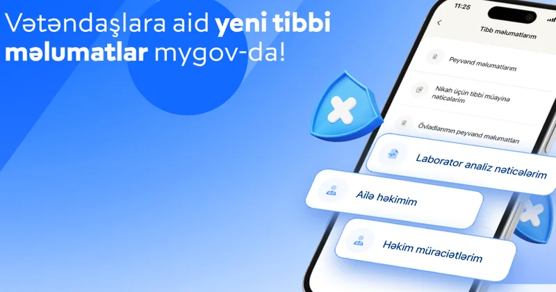 “mygov” platformasında vətəndaşların tibbi məlumatlara çıxış imkanları genişləndirilib