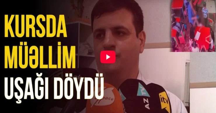 Lənkəranda uşağı vuran müəllim haqqında hansı qərar verildi? VİDEO