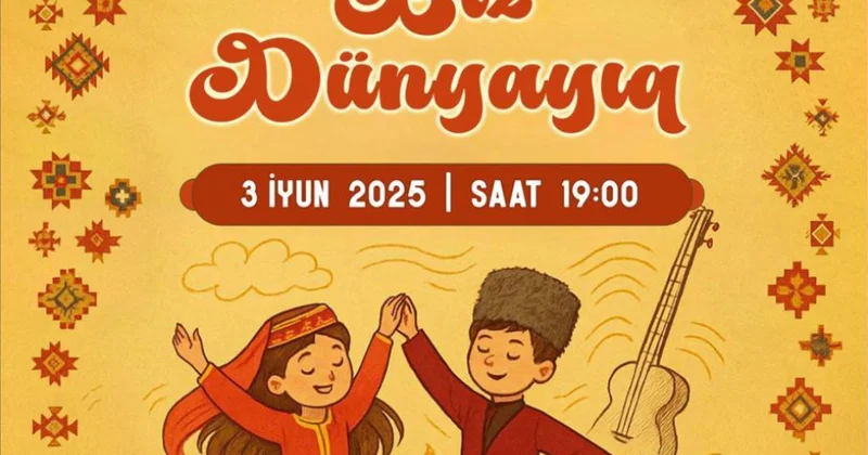 “Biz dünyayıq” adlı konsert keçiriləcək