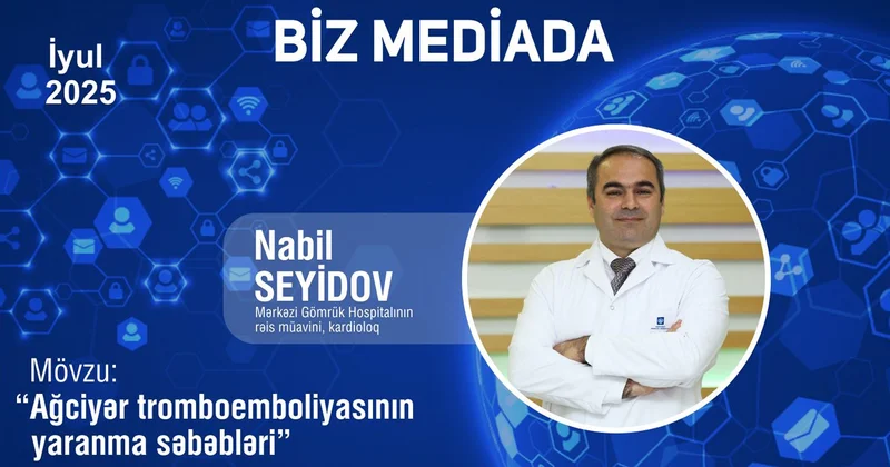 Ağciyər tromboemboliyasının yaranma səbəbləri VİDEO