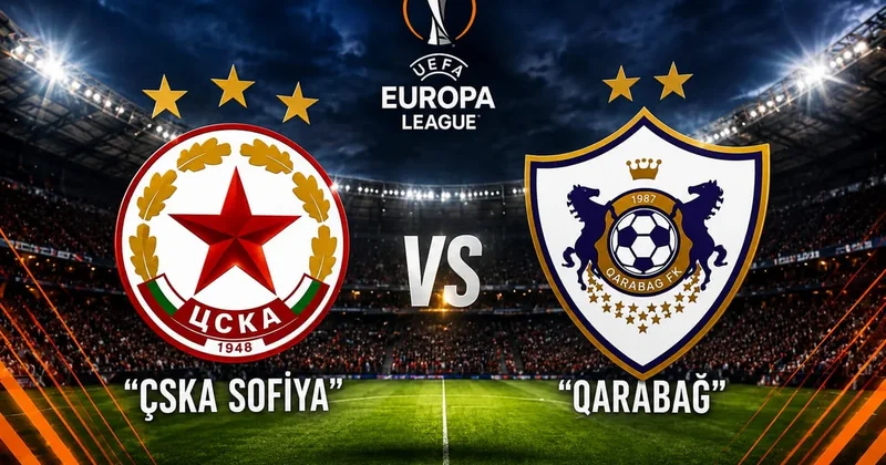Avropa Liqası: Qarabağ ÇSKA Sofiya ilə cavab oyununa çıxır